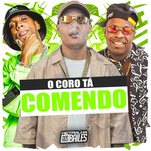 O Coro Tá Comendo (Explicit)