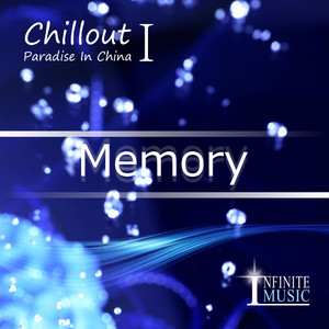 Chillout Paradise In China 001 - Memory