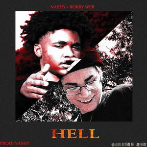 Hell (feat. Nashy) [Explicit]