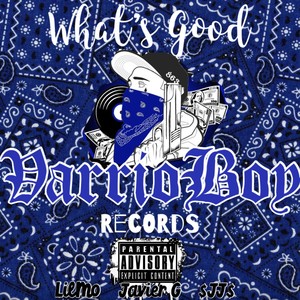 What's Good (Explicit)