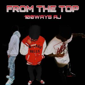 From The Top (Explicit)