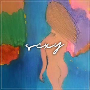 Sexy