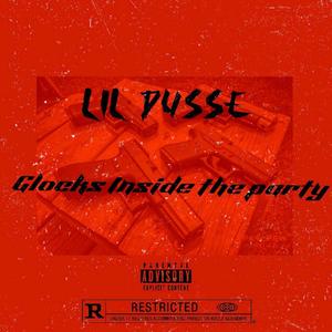 Glocks Inside The Party (Explicit)