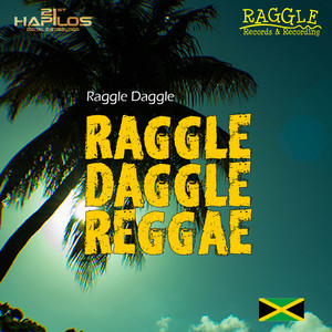 Raggle Daggle Reggae - EP