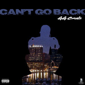 CANT GO BACK (Explicit)