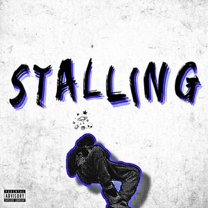 STALLING (Explicit)
