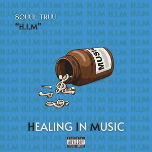 HIM (Healing In Music) EP [Explicit]