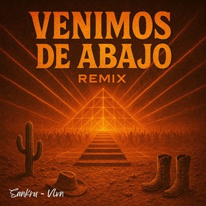 Venimos de Abajo (Remix)