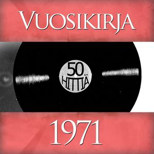 Vuosikirja 1971 - 50 hittiä