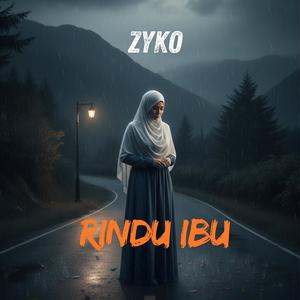 zykO - Rindu Ibu