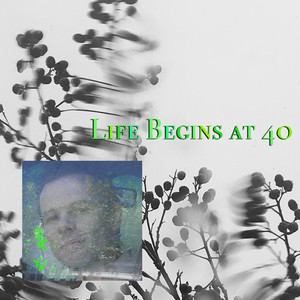 Life Begins at 40 (2010)