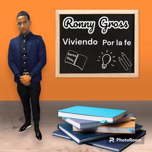 Viviendo Por La Fe (feat. Ronny Gross)