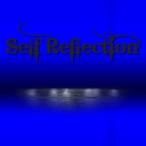 Self Reflection