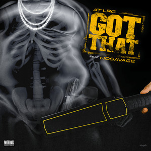 Got That (Explicit)