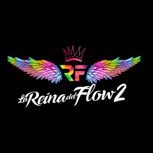 La Reina del Flow 2 (Banda Sonora Oficial de la Serie de Televisión) (复仇女王 电视剧原声带)