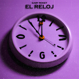 El Reloj (Explicit)