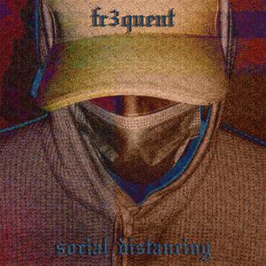 Social Distancing (Explicit)