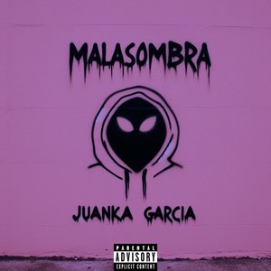 Malasombra (Explicit)