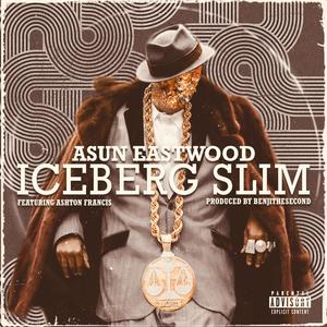 Iceberg Slim (feat. Ashton Francis) [Explicit]