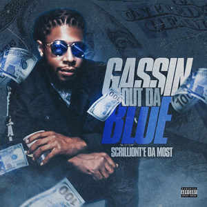 Gassin out da Blue (Explicit)