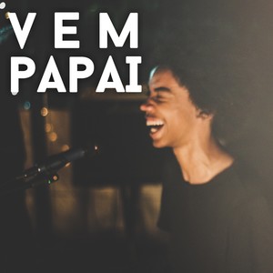 Vem Papai