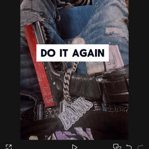 Do It Again (Explicit)