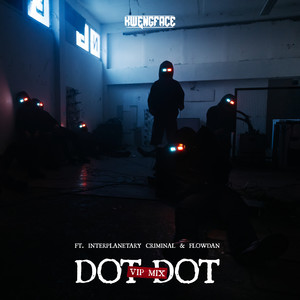 Dot Dot (IPC VIP MIX|Explicit)