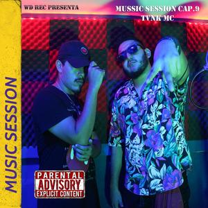 Music Session Cap.9(feat. TVNK MC) (Explicit)