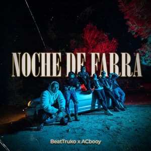 Noche de Farra (Explicit)