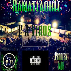 Ramatlaohle (feat. P a Virus) [Special Version] [Explicit]