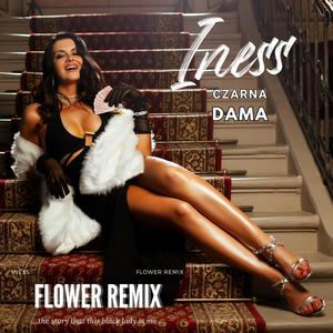 Czarna Dama (Flower Remix)