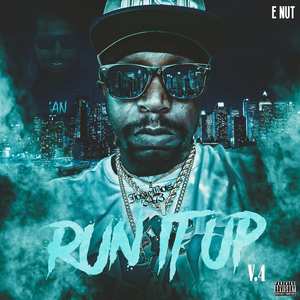 Run it up, Vol. 4 (Explicit)