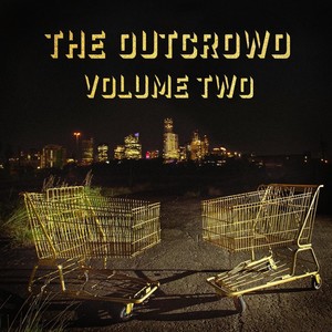 The Outcrowd, Vol. 2