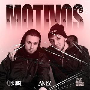 Motivos (feat. Blask & A-L-Noise) [Explicit]