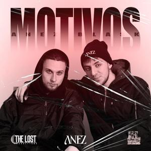 Motivos (feat. Blask & A-L-Noise) (Explicit)