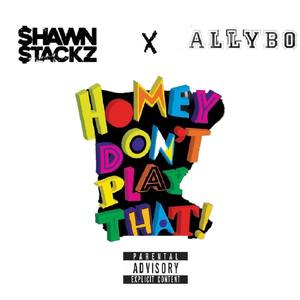 Homey Don't Play That! (Explicit)