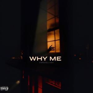 wHy Me (Explicit)