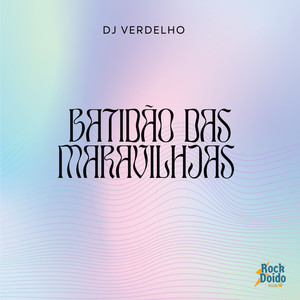 Batidão das Maravilhas (Explicit)