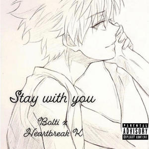 Stay With You (Explicit)