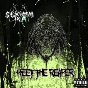 Meet The Reaper (Explicit)