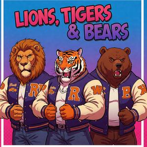 Lions,Tigers & Bears (feat. RCB Keazy 300) (Explicit)