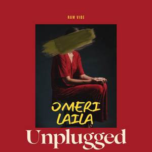 O Meri Laila - Unplugged