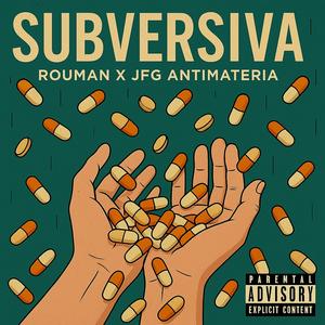 SUBVERSIVA (Explicit)