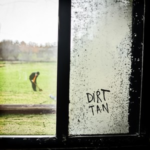 Dirt Tan (feat. Dan Swanson)