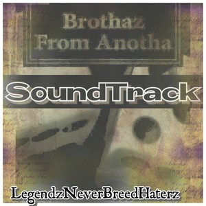 Brothaz From Anotha (Explicit)