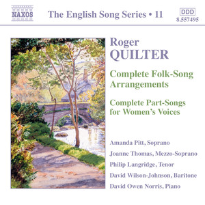 Quilter: Folk-Song Arrangements / Part-Songs for Women's Voices (Complete) [English Song, Vol. 11]