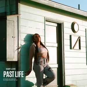 Past Life (Explicit)