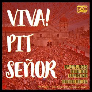 Viva! Pit Señor (feat. Roy Lotfel Racaza, Nilo Rusiana, Jerry Operiano)