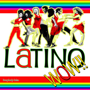 Latino Wow!! Everybody Salsa