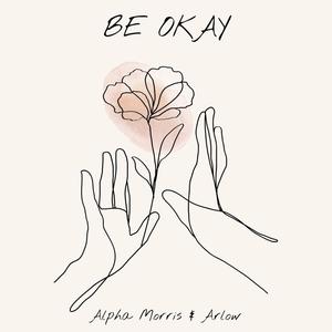 Be Okay(feat. Arlow)
